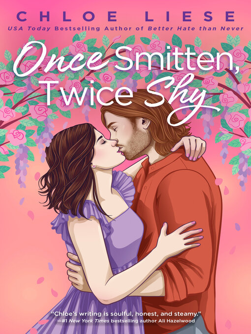 Title details for Once Smitten, Twice Shy by Chloe Liese - Available